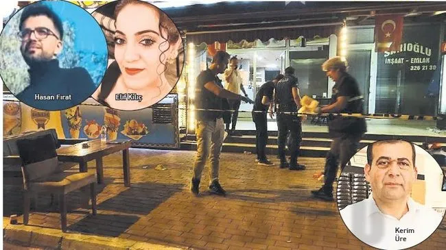 Antalya Kepez Silahlı Kavga 3 Ölü Kerim Üre Elif Kılıç Hasan Fırat